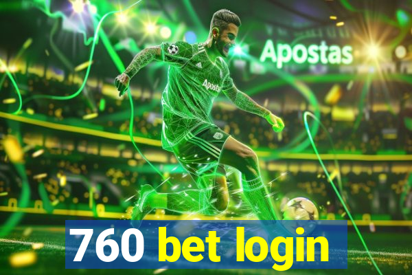 760 bet login